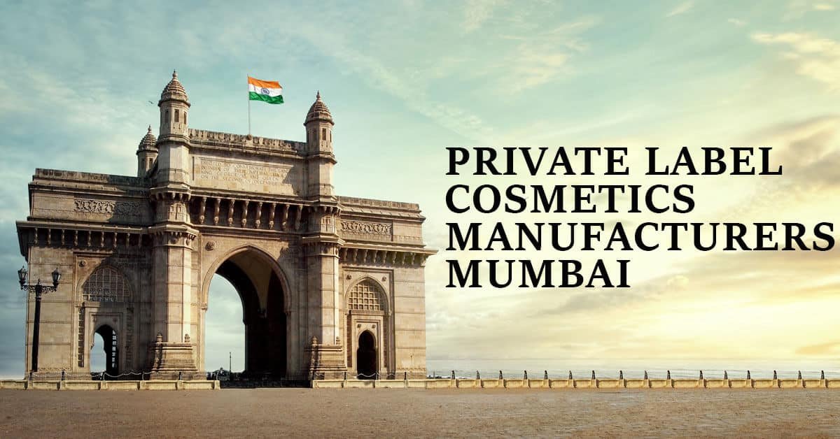 private label cosmetics manufacturers in mumbai